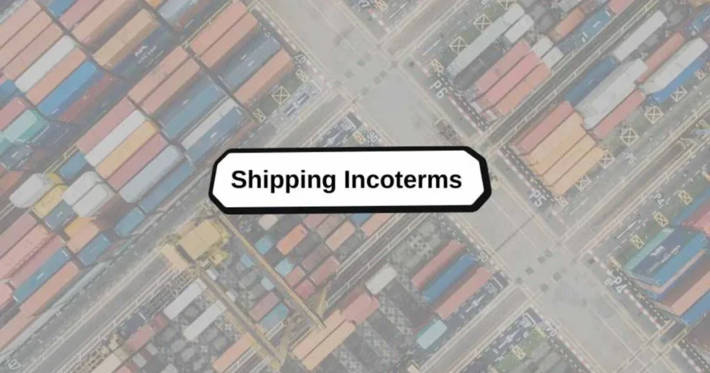 2025年国际航运贸易术语终极指南